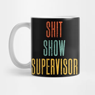 Coordinator Of The Entire Shitshow Mug